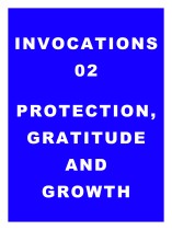 Invocations 02: Protection, Gratitude, Growth
