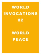 World Invocations 02: Invoking World Peace