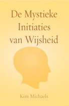 DUTCH E-BOOK: De Mystieke Initiaties van Wijsheid