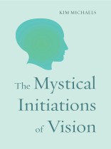 EBOOK: The Mystical Initiations of Vision