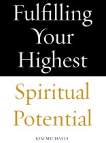 Invocations 27: Fulfilling Your Highest Spiritual Potential